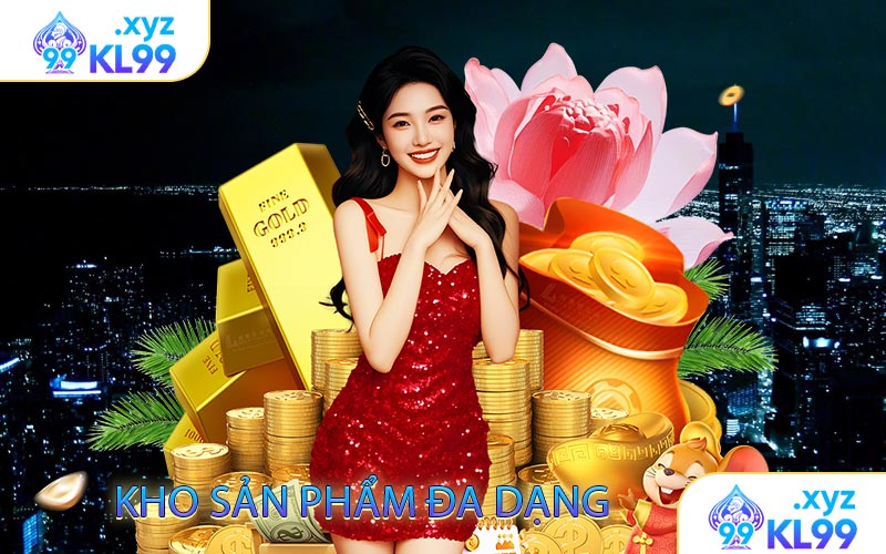 Kho sản phẩm đa dạng