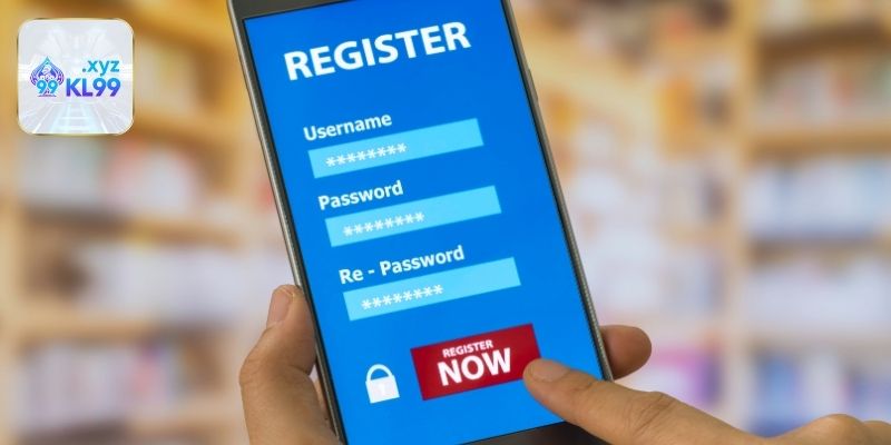 Hướng dẫn đăng ký Kl99 chi tiết cho người mới